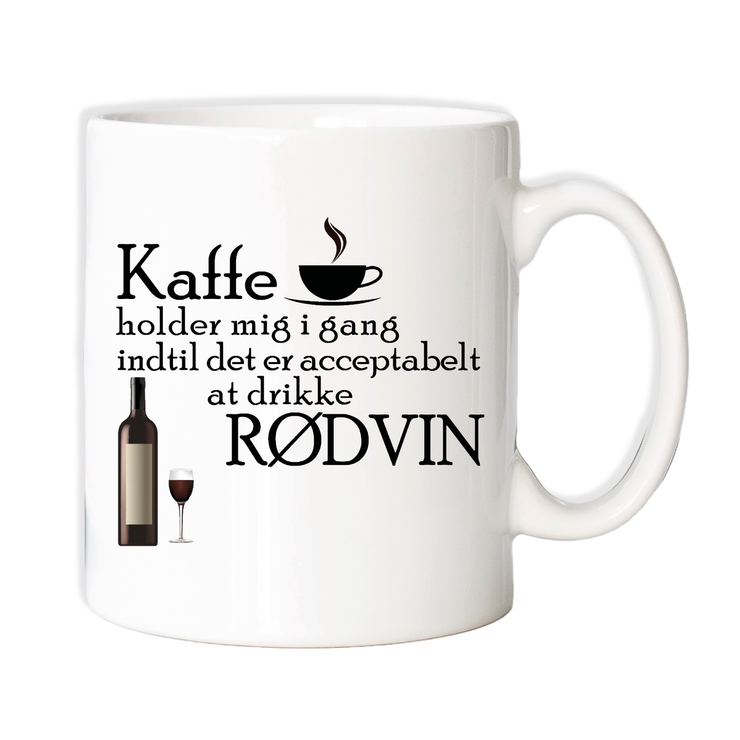 Krus - Kaffe holder mig i gang indtil det er acceptabelt at drikke RØDVIN