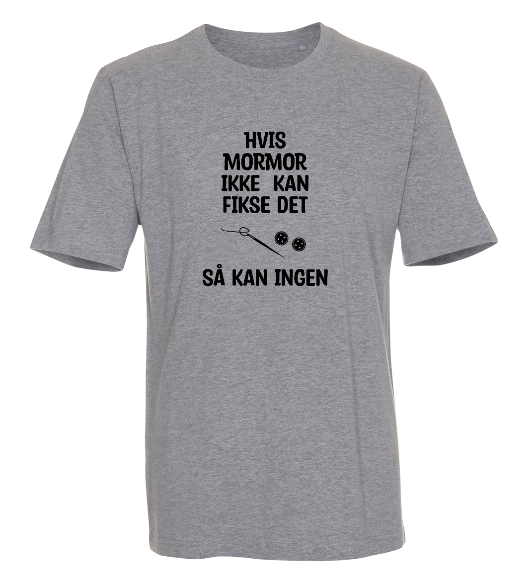 Hvis Mormor ikke kan fikse det så kan ingen