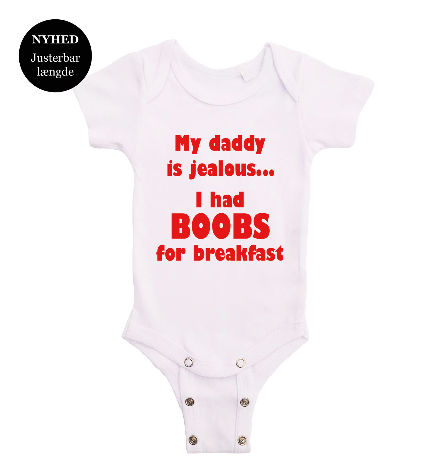 Baby bodystocking - My daddy is jealous i had boobs for breakfast