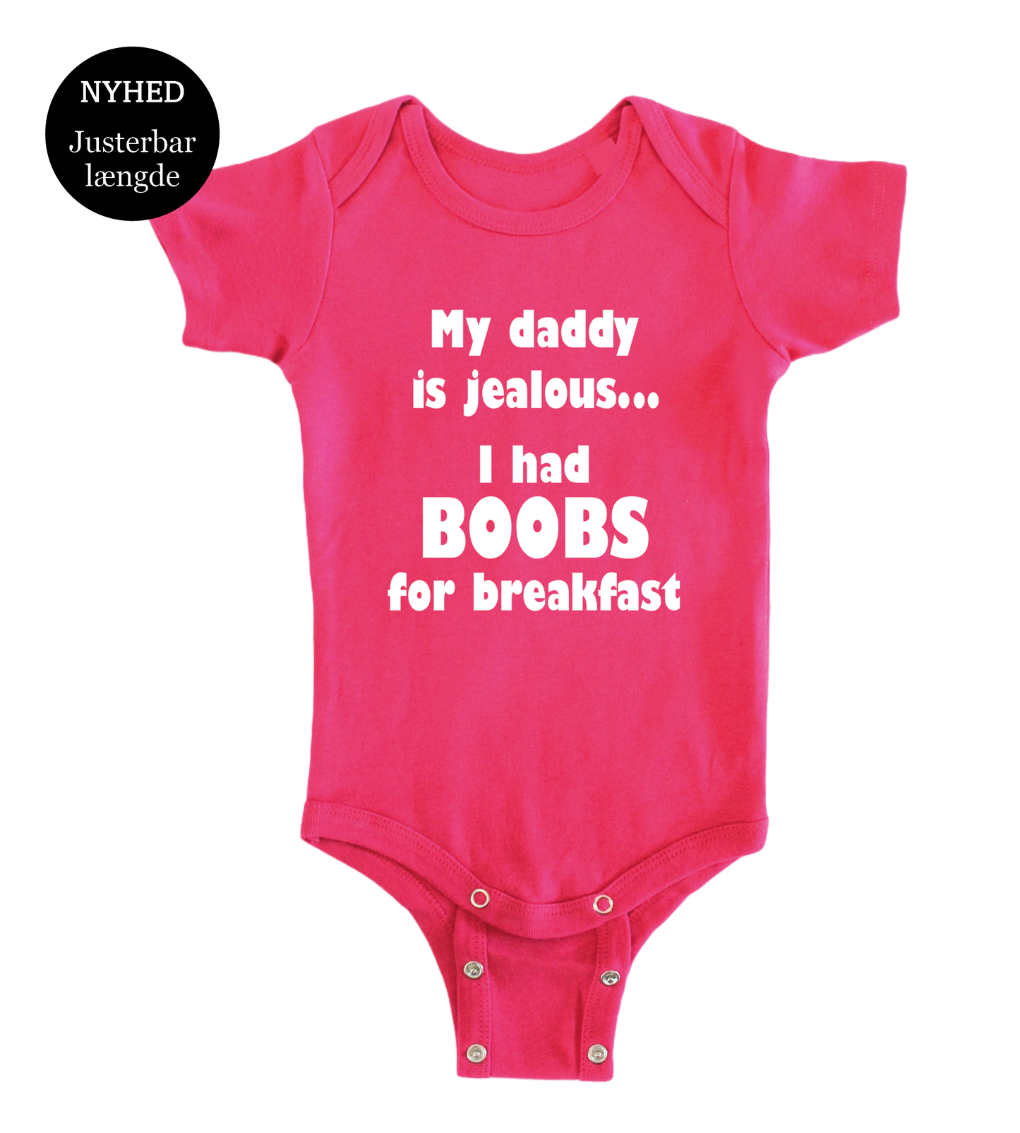 Baby bodystocking - My daddy is jealous i had boobs for breakfast
