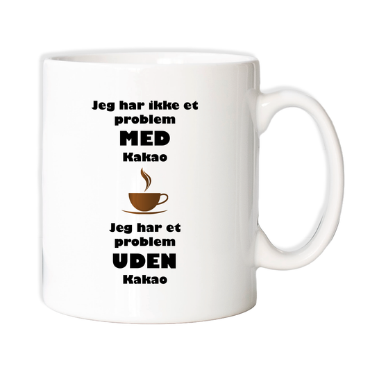 Krus - Jeg har ikke et problem med kakao, jeg har et problem uden kakao