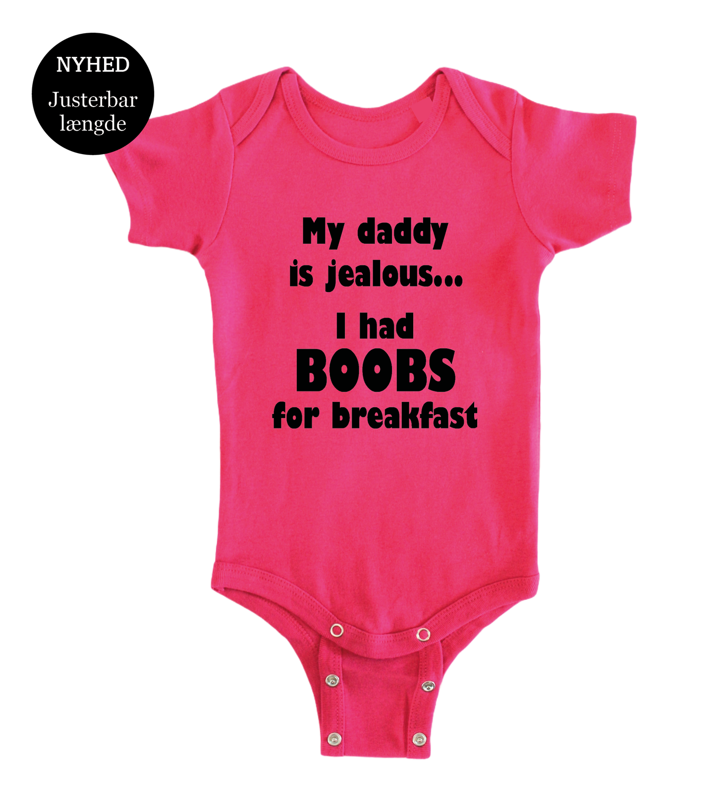 Baby bodystocking - My daddy is jealous i had boobs for breakfast